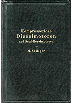 Kompressorlose Dieselmotoren und Semidieselmotoren, 1929r.