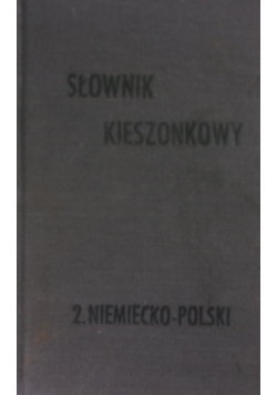 Słownik kieszonkowy Niemiecko-Polski 1910 r.