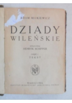 Dziady Wileńskie, część I, 1923 r.
