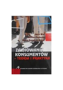 Zachowania konsument.Teoria i praktyka