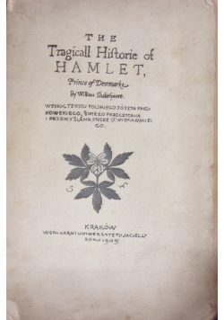 The tragicall Hiftorie of HAMLET, 1905 r.
