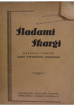 Śladami Skargi ,1947r.