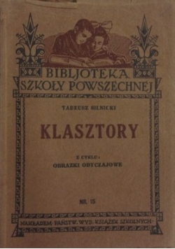 Klasztory z cyklu obrazki obyczajowe  1933 r