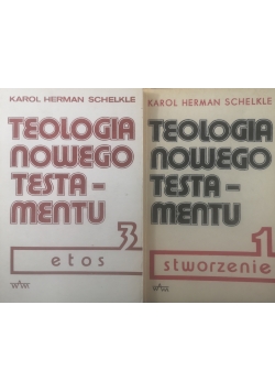 Teologia Nowego Testamentu, tom 1 i 3
