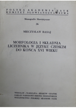 Morfologia i składnia Liczebnika w języku Czeskim do końca XVI wieku