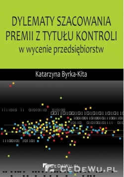 Dylematy szacowania premii z tytułu kontroli w wycenie przedsiębiorstw