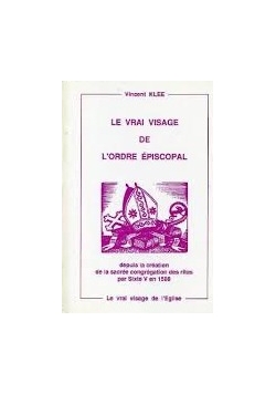 Le Vrai Visage De L'Ordre Episcopal