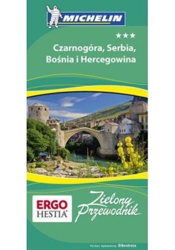 Zielony przewodnik - Czarnogóra, Bośnia .. Wyd. I