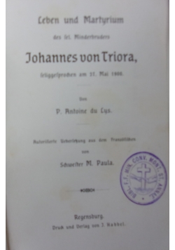 Leben ind Martyrium des fel. Minderbruders Johannes von Triora, 1903r.