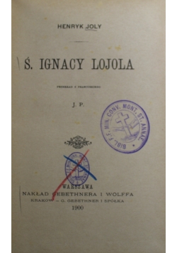 Święty Ignacy Lojola  1900 r.