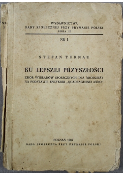 Ku lepszej przyszłości 1937 r.
