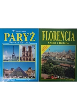 Florencja sztuka i historia/ Paryż sztuka i historia