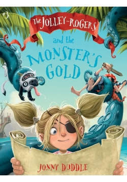 The Jolley Rogers and the Monster's Gold