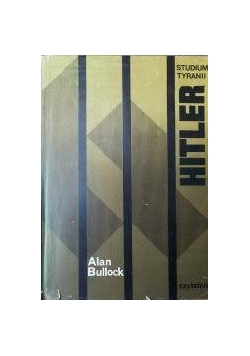 Hitler. Studium Tyranii
