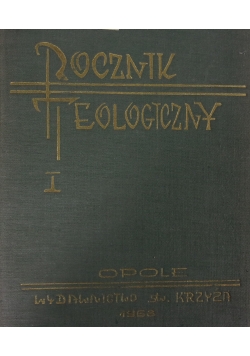 Rocznik teologiczny, tom 1