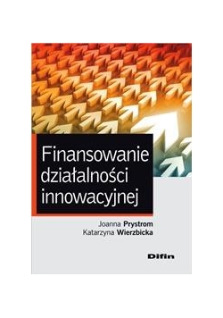 Finansowanie działalności innowacyjnej