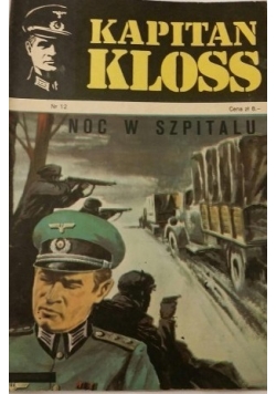 Kapitan Kloss. Noc w szpitalu