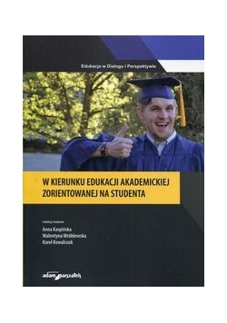 W kierunku edukacji akademickiej zorientowanej na studenta