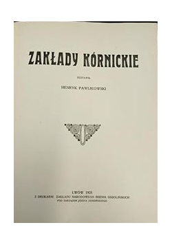 Zakłady kórnickie, 1925 r.