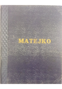 Matejko. Osobowość artysty twórczość forma i styl, 1939 r.