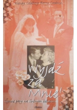 Wyjdź za mnie!