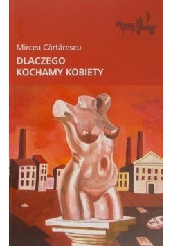 Dlaczego kochamy kobiety