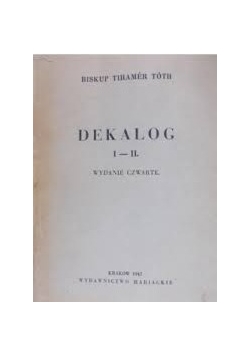 Dekalog I-II, wydanie 4, 1947