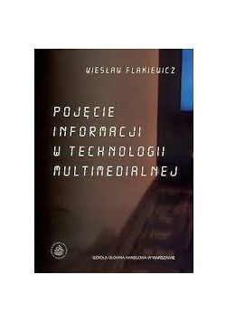 Pojęcie informacji w technologii multimedialnej