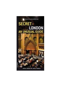 Secret London an unusual guide