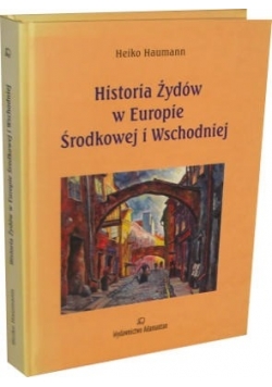 Historia Żydów w Europie Ś rodkowej i Wschodniej