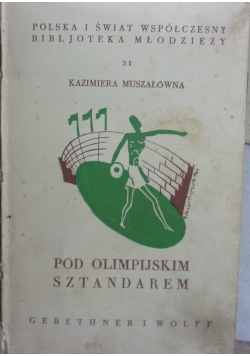 Pod Olimpijskim sztandarem, 1937 r.