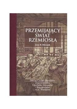 Przemijający świat rzemiosła
