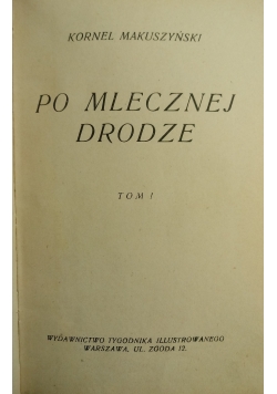 Po mlecznej drodze, 3 tomy w 1, 1928r.
