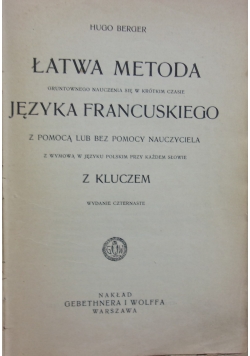 Łatwa metoda gruntownego nauczenia się w krótkim czasie języka francuskiego, ok. 1931 r.