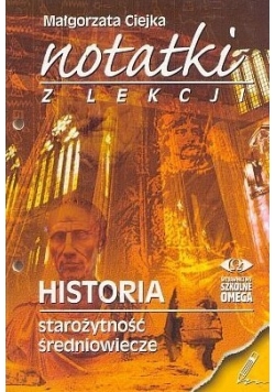 Notatki z lekcji historia starożytność średniowiecze