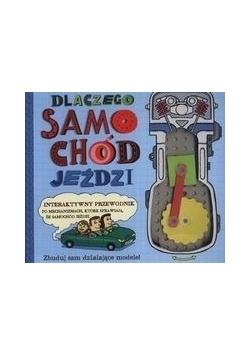 Dlaczego samochód jeździ