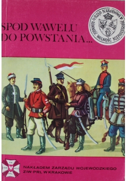 Spod wawelu do powstania