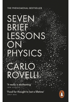 Seven Brief Lessons on Physics