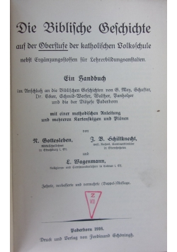 Die biblische Beschichte, 1916 r.