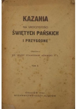 Kazania na uroczystości Świętych Pańskich i przygodne,  1924 r.