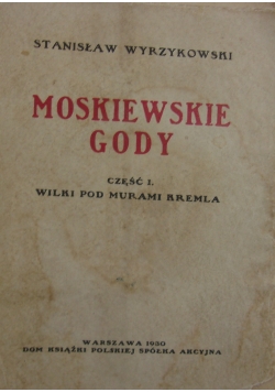 Moskiewskie gody, 1930 r.