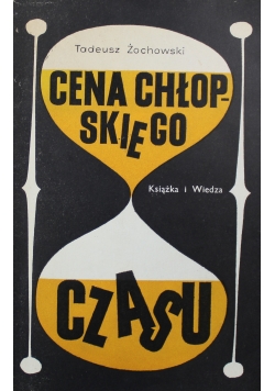 Cena chłopskiego czasu