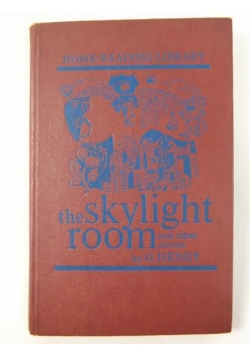 The Skylight room and other stories