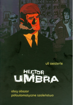 Hector Umbra Obcy obszar Półautomatyczne szaleństwo
