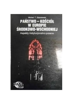 Państwo- Kościół w Europie Środkowo - Wschodniej