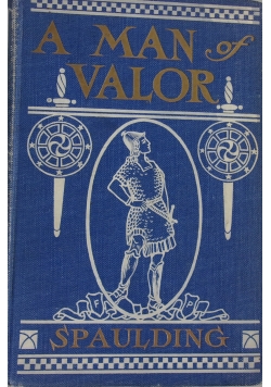 A Man of Valor, 1908 r.