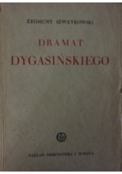 Dramat Dygasińskiego, 1938 r.