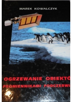 Ogrzewanie obiektów promiennikami podczerwieni