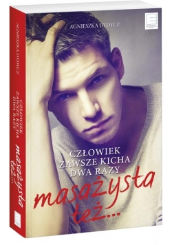 Człowiek zawsze kicha dwa razy. Masażysta też