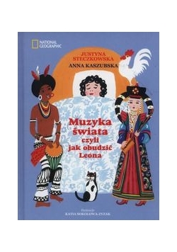 Muzyka świata czyli jak obudzić Leona